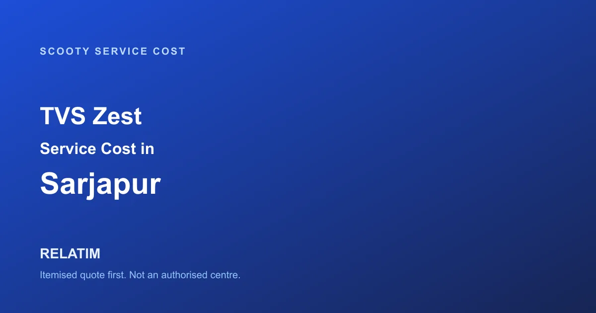 TVS Zest Service Cost in Sarjapur, Bangalore